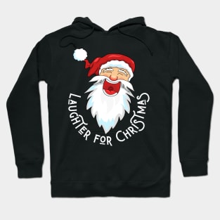 laughter for christmas Hoodie